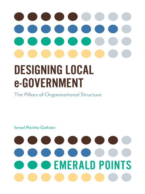 Title details for Designing Local e-Government by Israel Patiño Galvan - Available